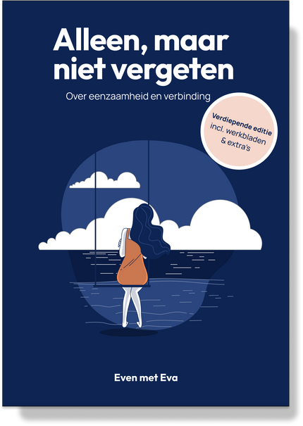 E-book | Alleen, maar niet vergeten – Over eenzaamheid en verbinding