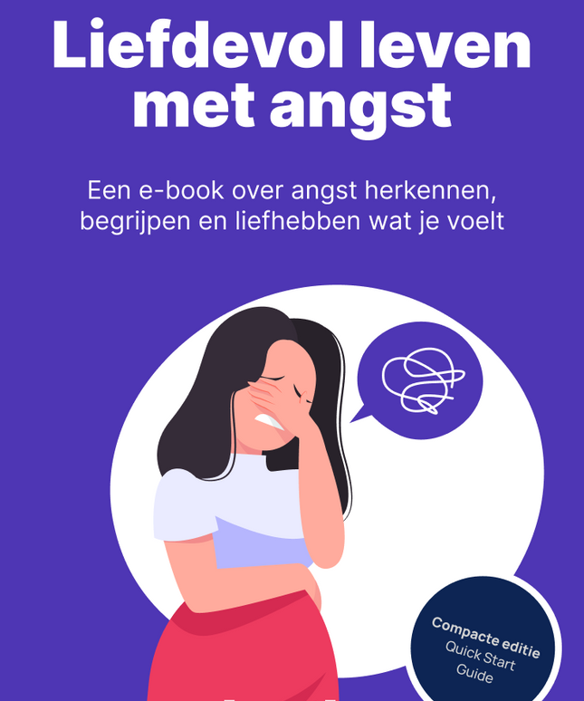 Liefdevol leven met angst